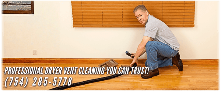 Dryer Vent Cleaning Fort Lauderdale